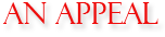 AN APPEAL
